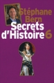 Couverture Secrets d'histoire, tome 06 Editions France Loisirs 2016