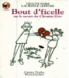 Couverture Bout d'ficelle ou le secret du Chemin-Vert Editions Flammarion 1994