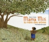 Couverture Mama Miti, la mère des arbres : Prix Nobel de la paix Editions Le Sorbier 2008