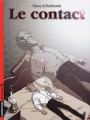 Couverture Le contact, tome 1 : Le contact Editions Casterman 2004