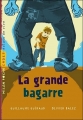 Couverture La grande bagarre Editions Milan (Poche - Cadet - Eclats de rire) 2008