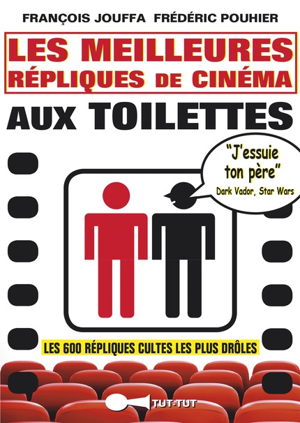 Couverture Les Meilleures Répliques De Cinéma Aux Toilettes