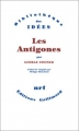 Couverture Les Antigones Editions Gallimard  (Bibliothèque des idées) 1986