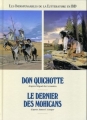 Couverture Les indispensables de la littérature en BD, double, tome 12 : Don Quichotte, Le dernier des Mohicans Editions France Loisirs 2015