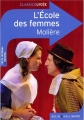 Couverture L'École des femmes Editions Belin / Gallimard (Classico - Lycée) 2013