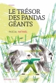 Couverture Le trésor des pandas géants Editions Actes Sud 2016