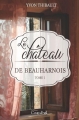Couverture Le château de Beauharnois, tome 1 Editions Coup d'Oeil 2016