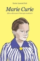 Couverture Marie Curie : Elle a découvert l'énergie nucléaire Editions L'École des loisirs 2016