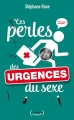 Couverture Les perles des urgences du sexe Editions La Musardine (Le sexe qui rit) 2016