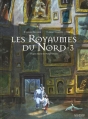 Couverture Les royaumes du nord (BD), tome 3 Editions Gallimard  (Fétiche) 2016