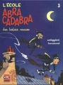 Couverture L'école Abracadabra, tome 03 : Des balais rosses Editions Dargaud 1992