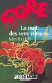 Couverture La nuit des vers voraces Editions Fleuve (Noir - Gore) 1986