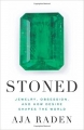 Couverture Stoned: Jewelry, Obsession, and How Desire Shapes the World Editions HarperCollins 2015