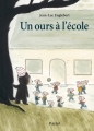 Couverture Un ours à l'école Editions L'École des loisirs (Minimax) 2016
