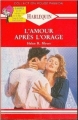 Couverture L'amour après l'orage Editions Harlequin (Rouge passion) 1991