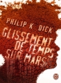 Couverture Glissement de temps sur Mars Editions J'ai Lu (Science-fiction) 2014
