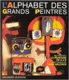 Couverture L'alphabet des grands peintres Editions Gallimard  (Jeunesse) 1998