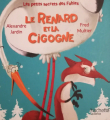 Couverture Le renard et la cigogne Editions Hachette (Jeunesse) 2016