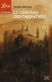 Couverture Le château des Carpathes Editions Librio (Imaginaire) 2015