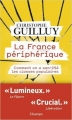Couverture La France périphérique Editions Flammarion (Champs) 2015