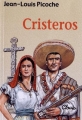 Couverture Cristeros Editions Clovis (Ligne de crêtes) 2006