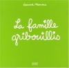 Couverture La famille Gribouillis Editions Milan 2009