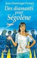 Couverture Ségolène, tome 06 : Des diamants pour Ségolène Editions Du Triomphe 2006