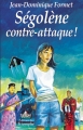 Couverture Ségolène, tome 08 : Ségolène contre-attaque ! Editions Du Triomphe 2007