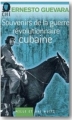 Couverture Souvenirs de la guerre révolutionnaire cubaine Editions Mille et une nuits 2007