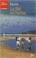 Couverture Le blé en herbe Editions Librio (Littérature) 2012