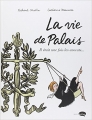 Couverture La vie de Palais : Il était une fois les avocats... Editions Marabout (Marabulles) 2014