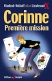 Couverture Corinne : Première mission Editions Du Triomphe 2008