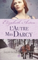 Couverture Les Darcy, tome 4 : L'autre mrs Darcy Editions Milady 2014