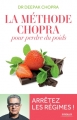 Couverture La méthode Chopra pour perdre du poids Editions Eyrolles 2013