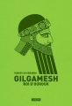 Couverture Gilgamesh, roi d'Ourouk Editions L'Atalante (Classiques de l'imaginaire) 2016