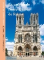 Couverture Cathédrale Notre-Dame Reims Editions du Patrimoine 2001