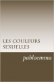 Couverture Les couleurs sexuelles Editions Autoédité 2016