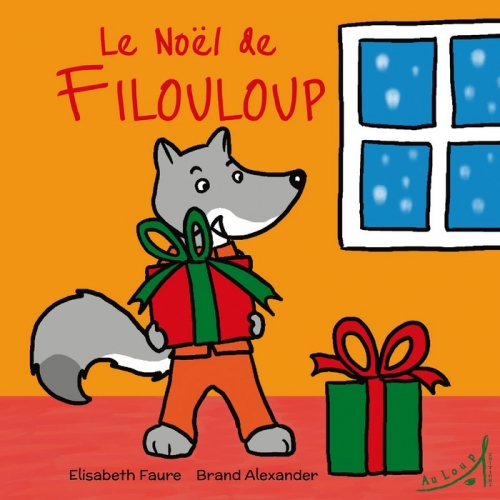 Le Noël de Filouloup de Elisabeth Faure