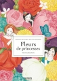 Couverture Fleurs de princesses Editions de La Martinière 2016