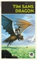 Couverture Tim-sans-dragon Editions Oskar 2012