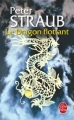 Couverture Le Dragon flottant Editions Le Livre de Poche 2007