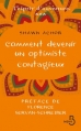 Couverture Comment devenir un optimiste contagieux Editions Belfond 2012