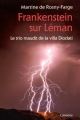 Couverture Frankenstein sur Léman : Le trio maudit de la villa Diodatti Editions Cabédita 2016
