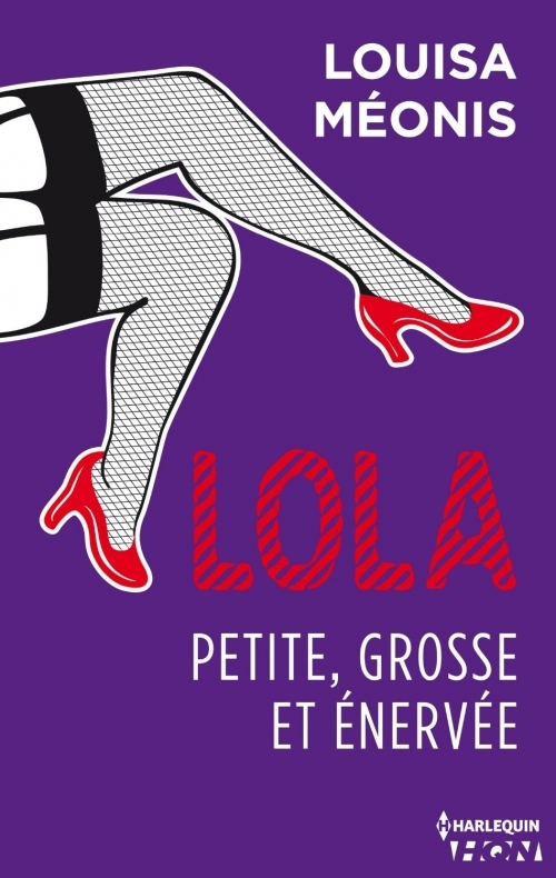 Couverture Lola, saison 1, tome 3 : Lola, petite, grosse et énervée