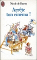 Couverture Arrête ton cinéma ! Editions J'ai Lu 1996