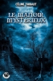 Couverture Le manoir mystérieux Editions L'ivre-book 2016