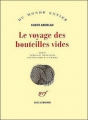 Couverture Le voyage des bouteilles vides Editions Gallimard  (Du monde entier) 2001