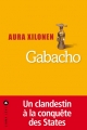 Couverture Gabacho Editions Liana Lévi 2017