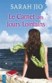 Couverture Le carnet des jours lointains Editions City (Poche) 2012