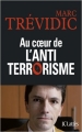 Couverture Au coeur de l'antiterrorisme Editions JC Lattès (Essais et documents) 2011